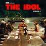 ‎The Idol Episode 3 (Music from the HBO Original Series) - EP - Album ...