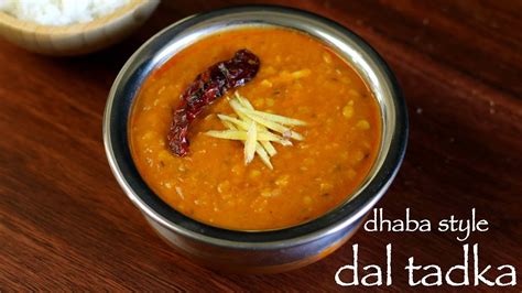 Dhaba Style Dal Tadka Recipe How To Make Dal Fry Tadka Dhaba Style Recipe Youtube