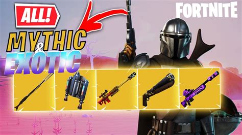 All EXOTIC MYTHIC Weapons In Fortnite SEASON YouTube