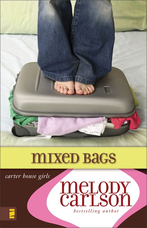 Book Crazed Chica Mixed Bags Book 1 Of The Carter House Girls Series By Melody Carlson