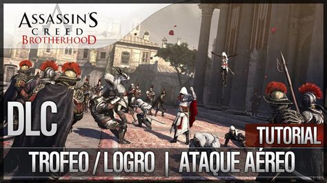 Assassin S Creed Brotherhood Walkthrough Gu A Trofeo Logro