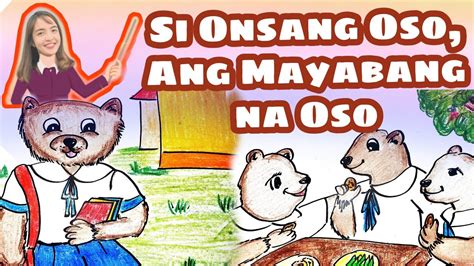 Si Onsang Oso Ang Mayabang Na Oso Youtube