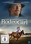 Rodeo Girl - Film 2016 - AlloCiné