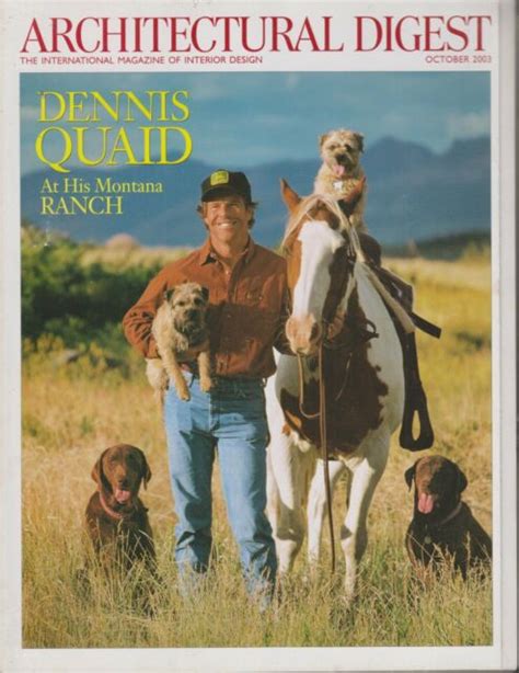 Architectural Digest October 2003 Dennis Quaid At His Montana Ranch
