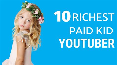 Top 10 Highest Paid Kid Youtuber On 2020 Youtube