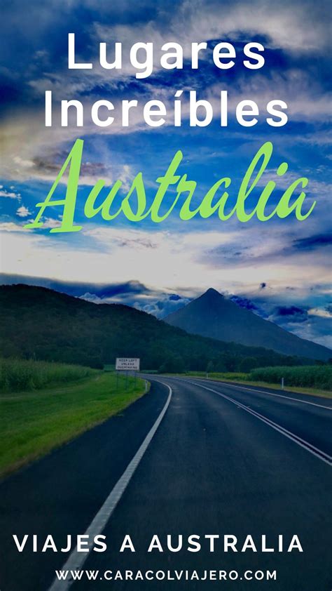 20 Lugares Que Visitar En Australia Caracol Viajero Viajar A