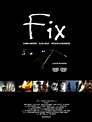 Fix (2008) - IMDb