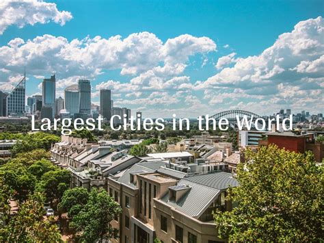 Top 10 Largest Cities In The World In 2023
