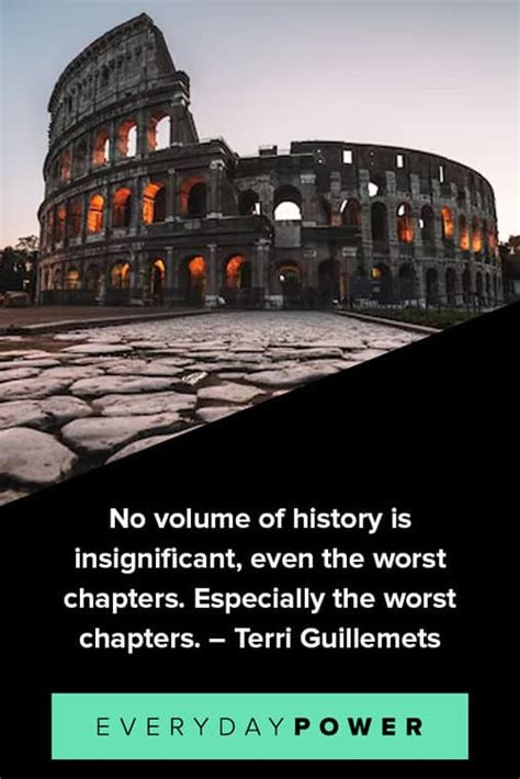 Inspirational Quotes About History And The Future Daily Inspirational Posters