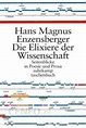 Die Elixiere der Wissenschaft: Seitenblicke in Poesie und Prosa ...