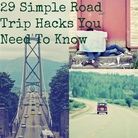 29 Simple Road Trip Hacks You Need To Know Road Trip Hacks Trip Travel