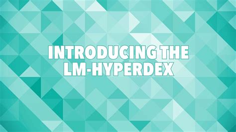 Introducing The Lm Hyperdex Youtube