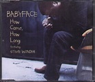 Babyface How Come, How Long Records, LPs, Vinyl and CDs - MusicStack