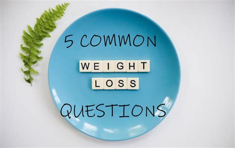 5 Common Weight Loss Questions Stephane Andre