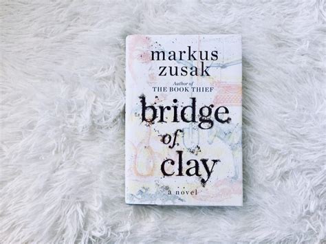 Bridge Of Clay By Markus Zusak The Salt Compass