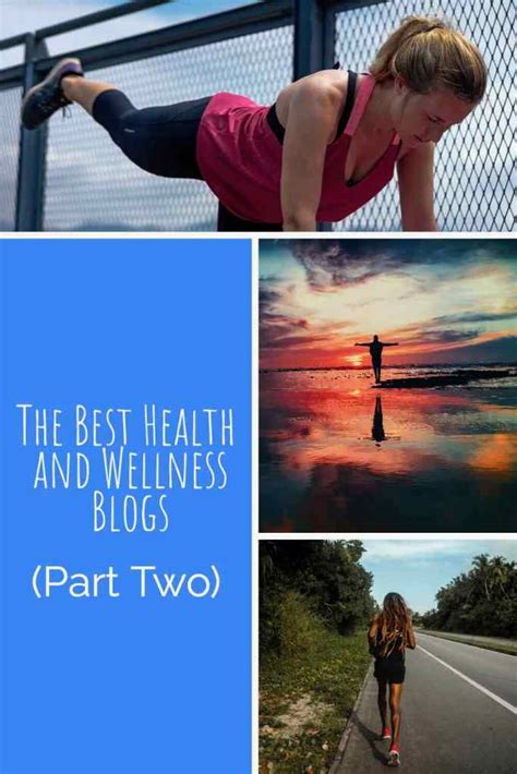 The Best Health And Wellness Blogs Part Two