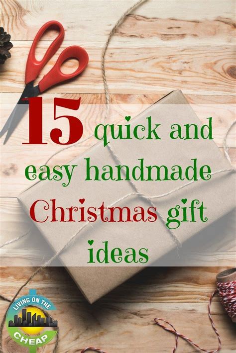 Christmas Gift Ideas For Easy To Make Unique Special Handmade Gifts Handmade Christmas Gifts