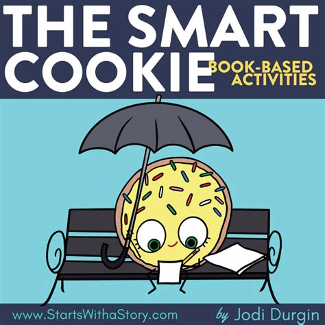 The Smart Cookie Activities And Lesson Plan Ideas Clutter Free Classroom Store