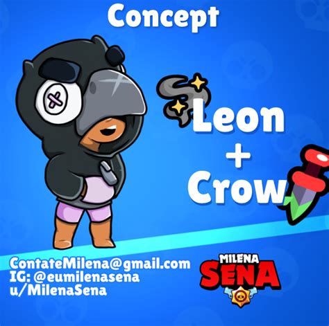The following brawlers are included in the gallery : Skin Idea Crow Leon Brawl Stars - NaturalSkins
