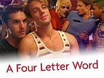 A Four Letter Word - Movie Reviews