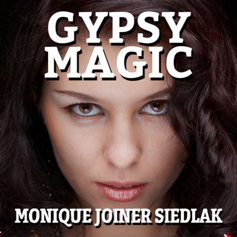 gypsy magic audiobook by monique joiner siedlak listen free rakuten kobo united states