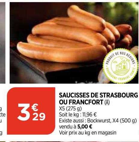 Promo Saucisses De Strasbourg Ou Francfort Chez Bi1 ICatalogue Fr