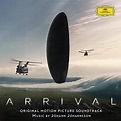 Arrival (Original Motion Picture Soundtrack) de Jóhann Jóhannsson sur ...