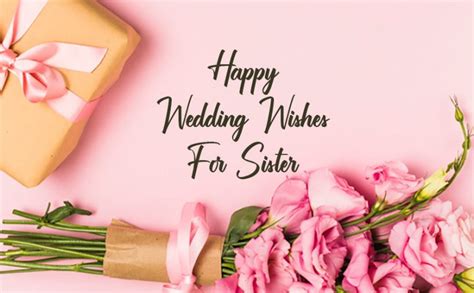 50 Wedding Wishes For Sister Marriage Quotes Wishesmsg