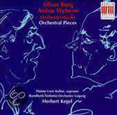 Alban Berganton Webern Orchestral Pieces Herbert Kegel Cd Album