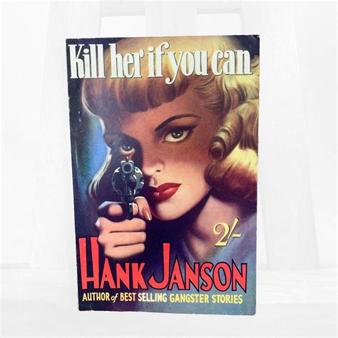 Hank Janson Kill Her If You Can First Edition 1952