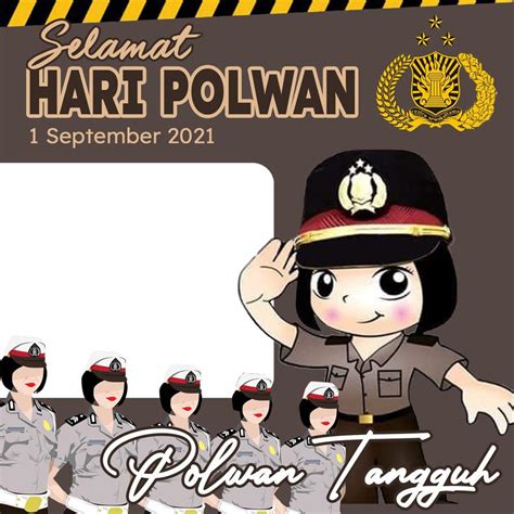 Twibbon Hut Polwan 2021 Ucapan Ulang Tahun Hari Polisi Wanita Nasional Ke 73 Sukaoinfo