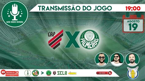 Ao Vivo Transmiss O De Atl Tico Pr X Palmeiras Campeonato