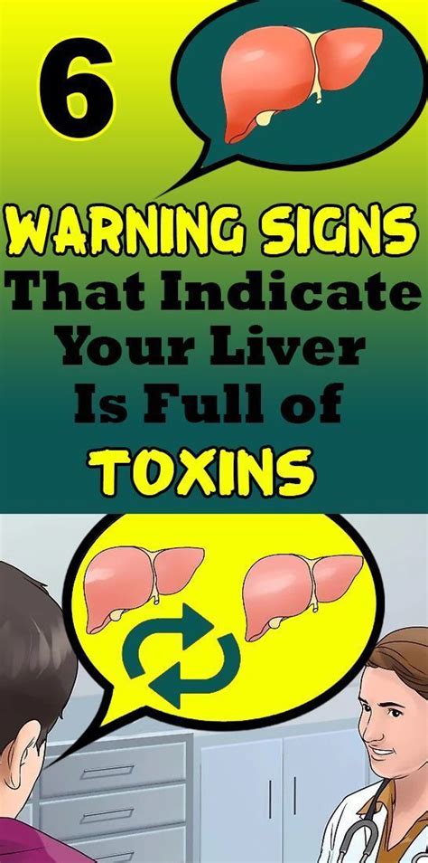 6 Warning Signs That Show Your Liver Is Full Of Toxins Health And