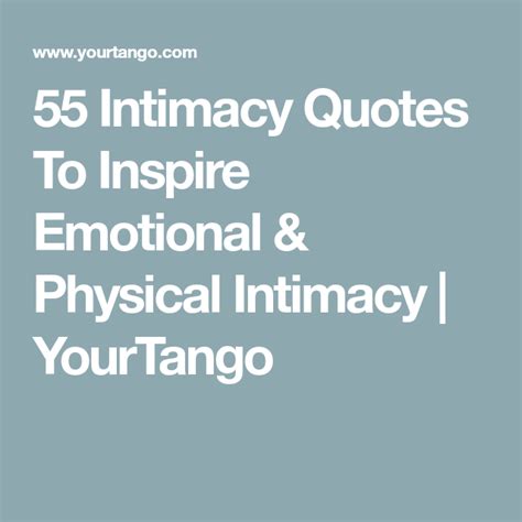 55 Intimacy Quotes To Inspire Emotional Physical Intimacy Artofit