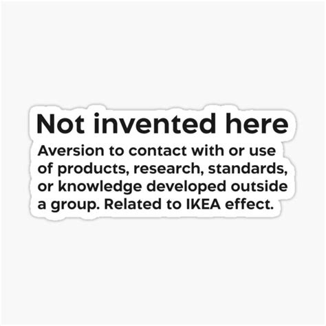 Not Invented Here Black Sticker By Edimquotes Redbubble