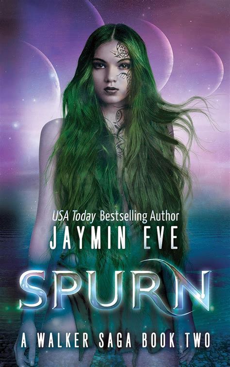 Spurn A Walker Saga Book 2 Ebook Eve Jaymin Kindle Store