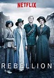 Rebellion Netflix programa - EnNetflix.cl