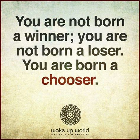 So Choose Wisely Choose Life Choose Wisely Go For It Quotes
