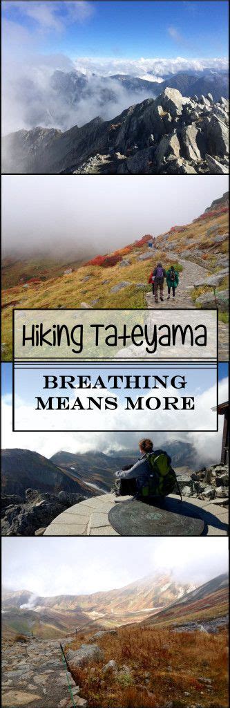 Hiking Mount Tateyama Of The Japanese Alps In Toyama Prefecture Japan