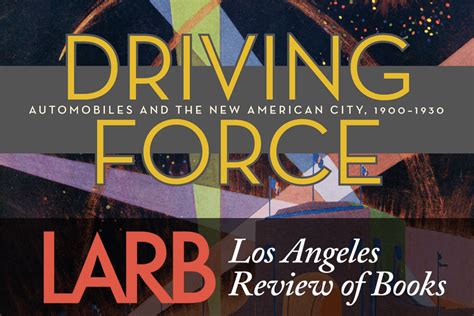 Larb Review La And The Birth Of Car Culture