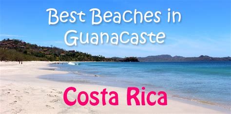 The Best Beaches In Guanacaste The Golden Coast Of Costa Rica