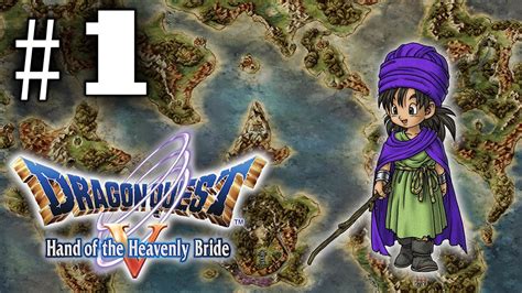 Let S Play Dragon Quest V 1 Hand Of The Heavenly Bride YouTube