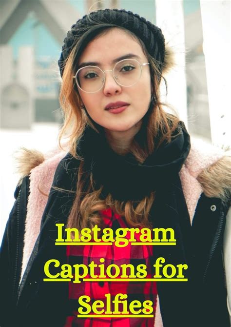 100 amazing instagram captions for selfies