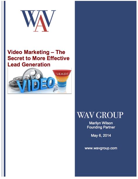 Video Marketing The Secret To More Effective Lead Generation Wav