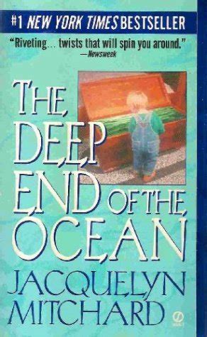 The ocean at the end of the lane (uk) gaiman neil. The Deep End of the Ocean by Jacquelyn Mitchard