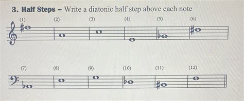 Solved How Do I Write The Notes 3 Half Steps Write A Diatonic