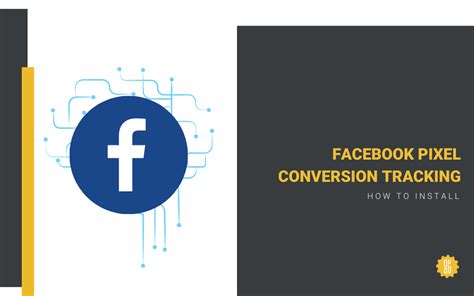 How To Install Your Facebook Pixel And Implement Conversion Tracking