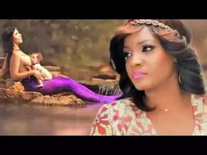 Video My Wife Is A Mermaid Latest Nigerian Nollywood Movies Download Mp Waploaded