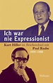 Ich war nie Expressionist von Kurt Hiller; Paul Raabe - Buch - buecher.de