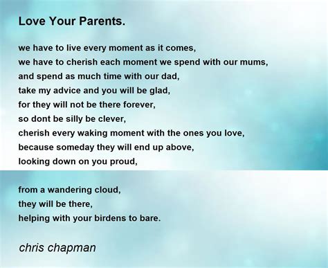 Love Your Parents Love Your Parents Poem By Chris Chapman